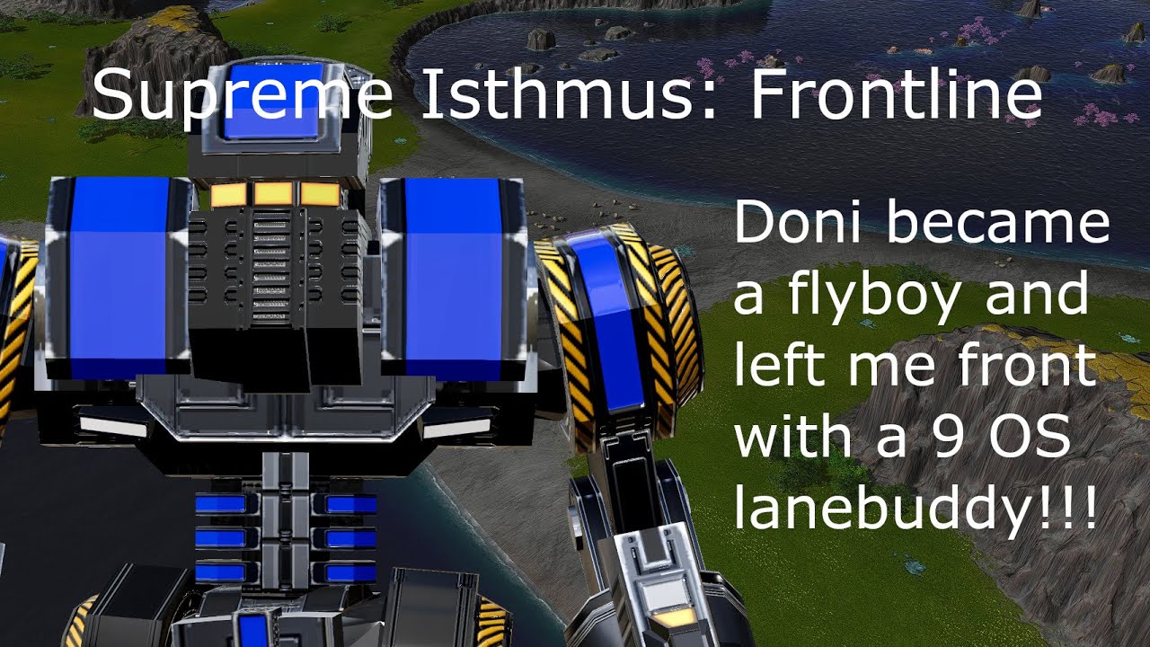 Front with 9 OS Lane Buddy | 8v8 Supreme Isthmus | Frontline | Beyond All Reason