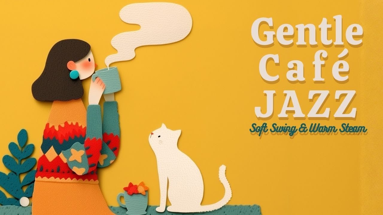 Coffee Playlist ☕ Soft Swing & Warm Steam — Gentle Café JAZZ | hyggetid