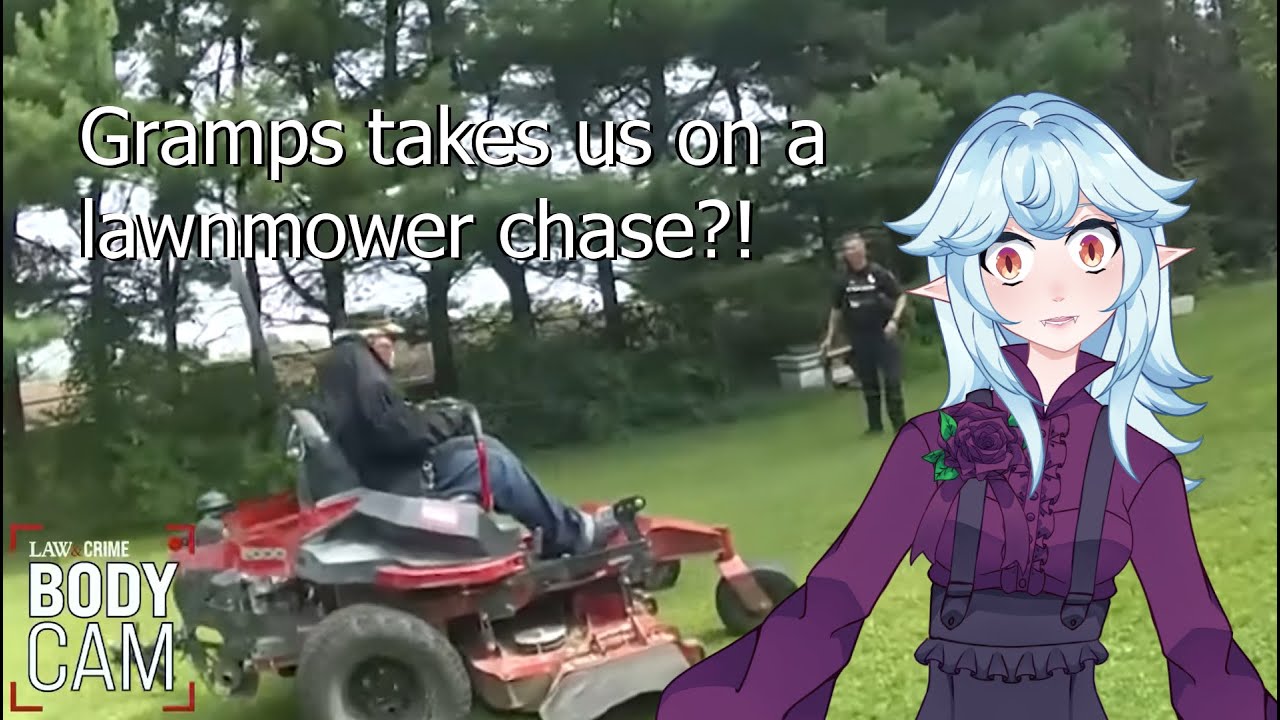 Wild Bill Outwits Cops and Does Tricks With a Lawnmower!