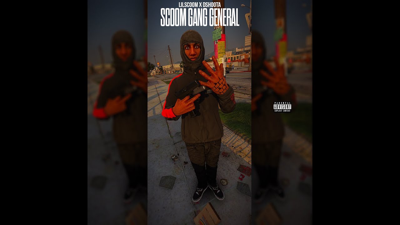 Lil Scoom X Dshoota - SCOOMGANGGENERAL (Windy City Rp)