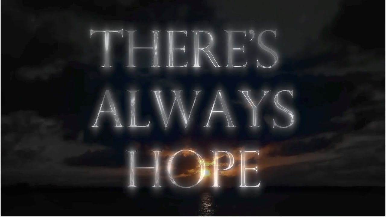 The Sharps - There's Always Hope [Official Lyric Video]