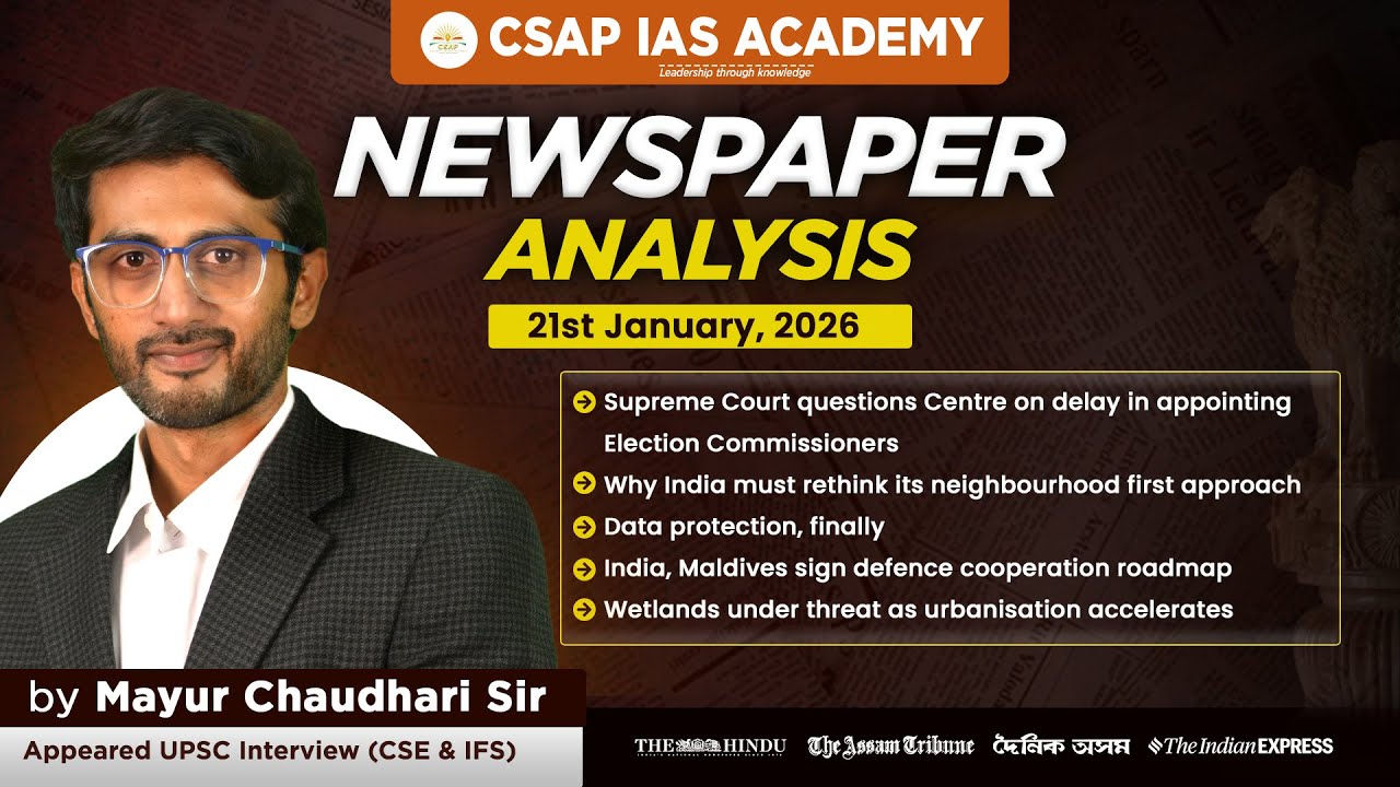 Newspaper Analysis(CNA)– 21th JANUARY 2026 | ASSAM TRIBUNE HINDU | CURRENT AFFAIRS–APSC/UPSC