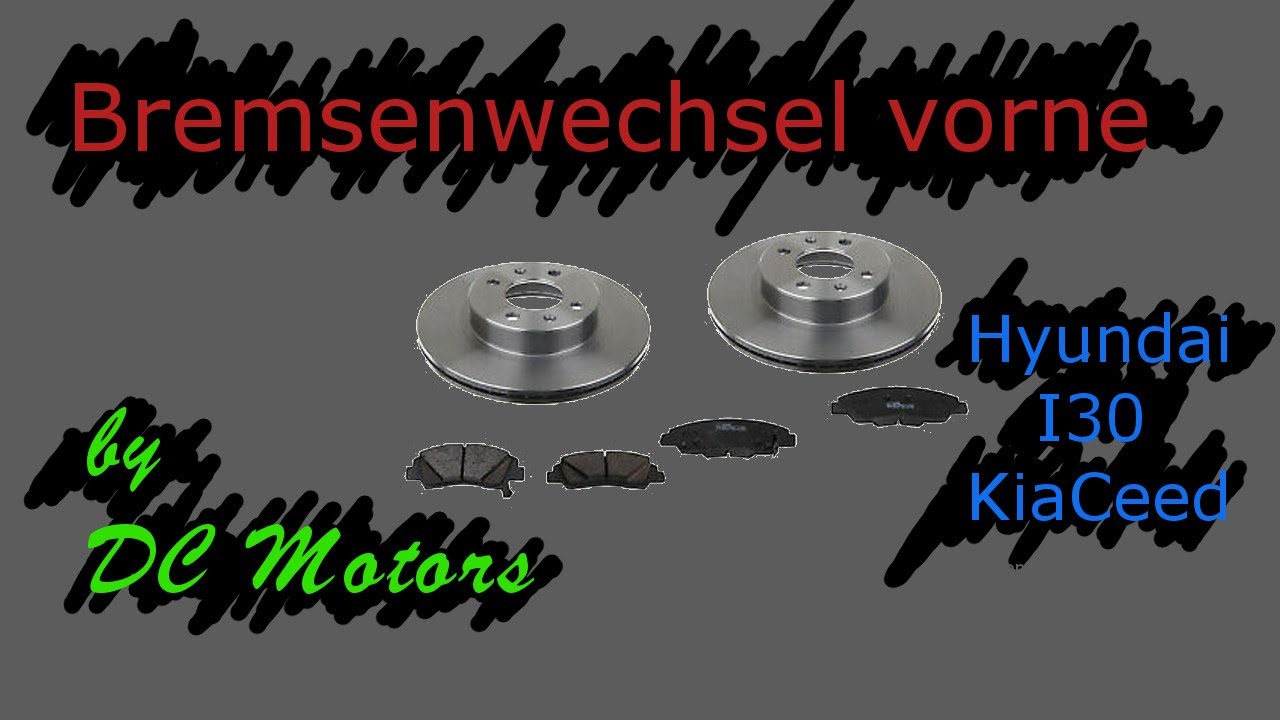 Hyundai I30 / Kia Ceed Bremsen Vorne wechseln - by DC Motors