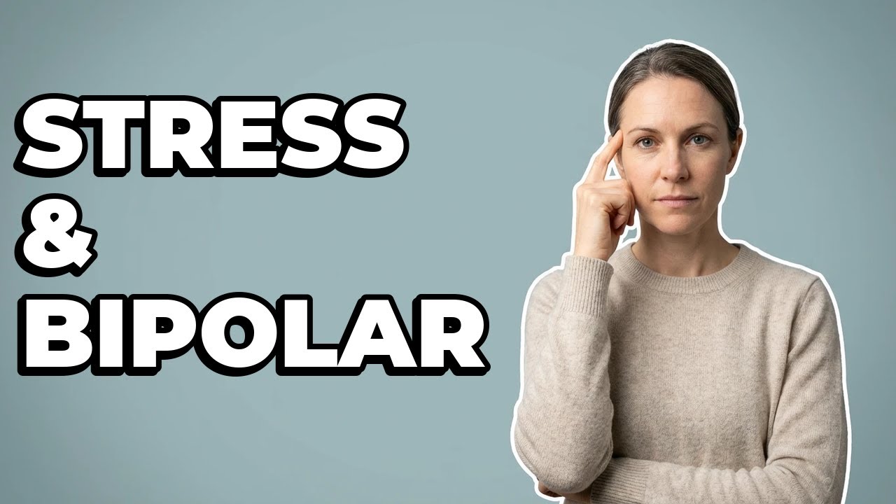 How Does My Body React To Stress With Bipolar Disorder?