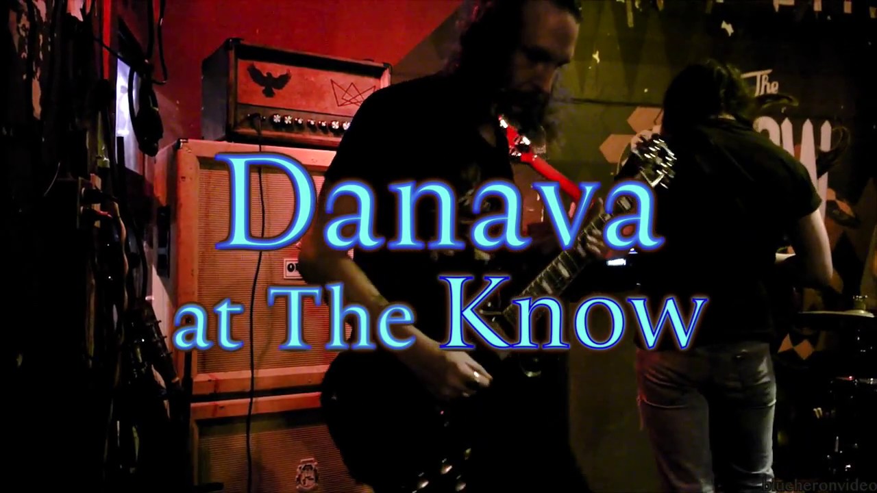 Danava -Full Set- Live at The Know