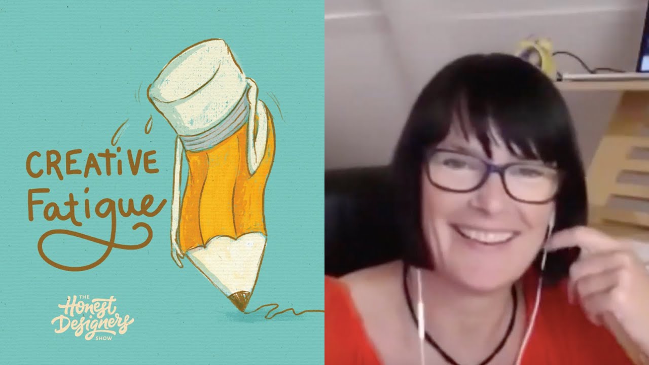 DEALING WITH CREATIVE FATIGUE | Honest Designers Podcast Episode 145