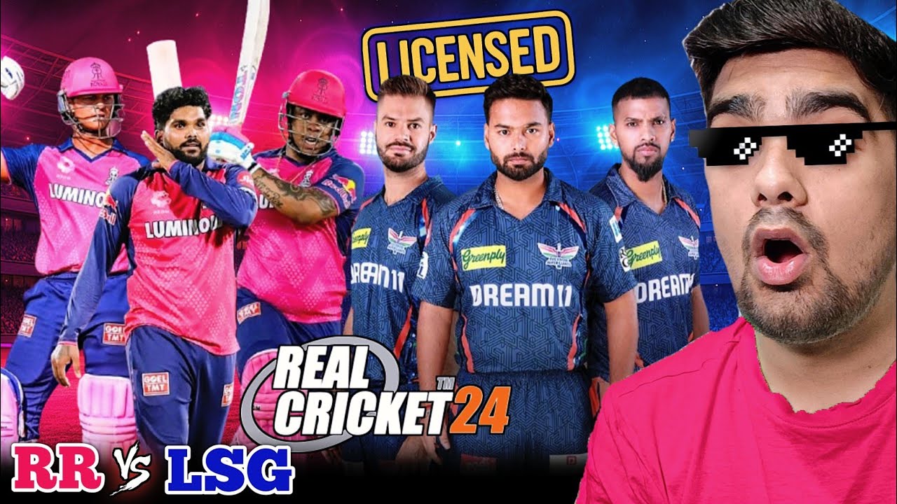 HARDCORE *NEW LICENSED* RR Vs LSG RC 24 (Real Cricket 24)