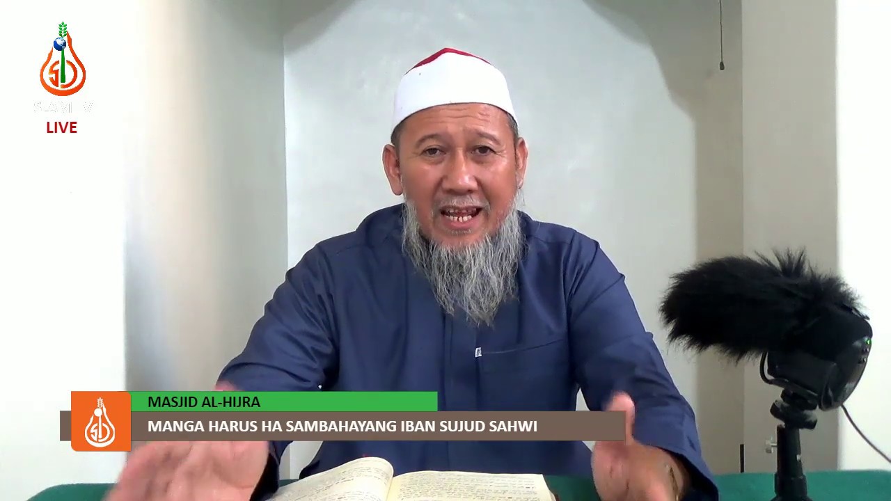 Manga Harus ha Sambahayang iban Sujud Sahwi - Shaykh Saber Omar (Tausug)