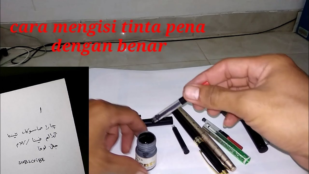 Cara mengisi ulang tinta kalam / pena dengan benar