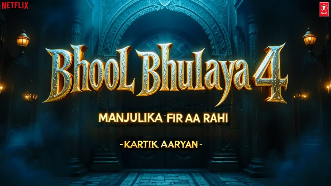 Bhool Bhulaiyaa 4 | Trailer Teaser | First Look | Song | Full Information | Kartik Aaryan