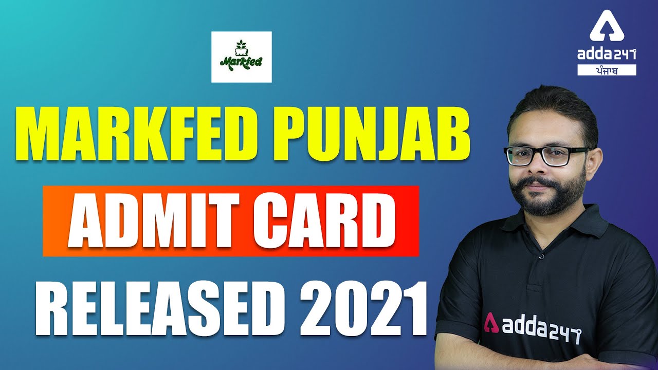 Markfed Admit Card 2021 | Markfed Salesman Admit Card | Complete Information