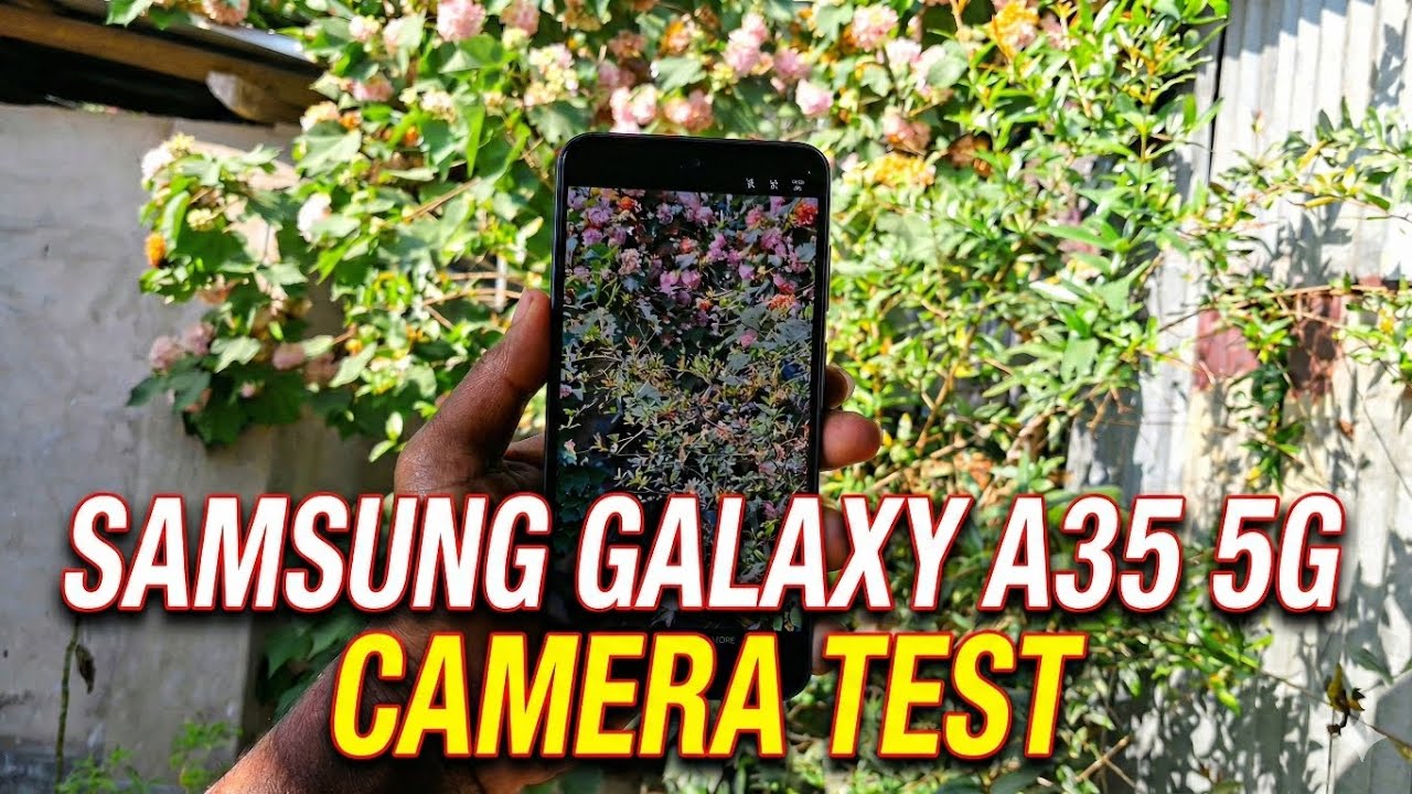 Samsung galaxy A35 5g Camera Test #gyantherapy #samsung #samsunga35 #cameratest