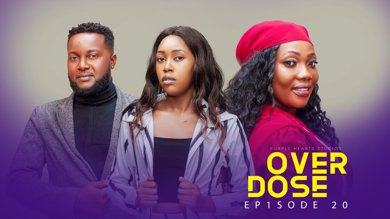 OVERDOSE EPISODE 20 @PurpleHeartstv2 @Purpleheartstvurban