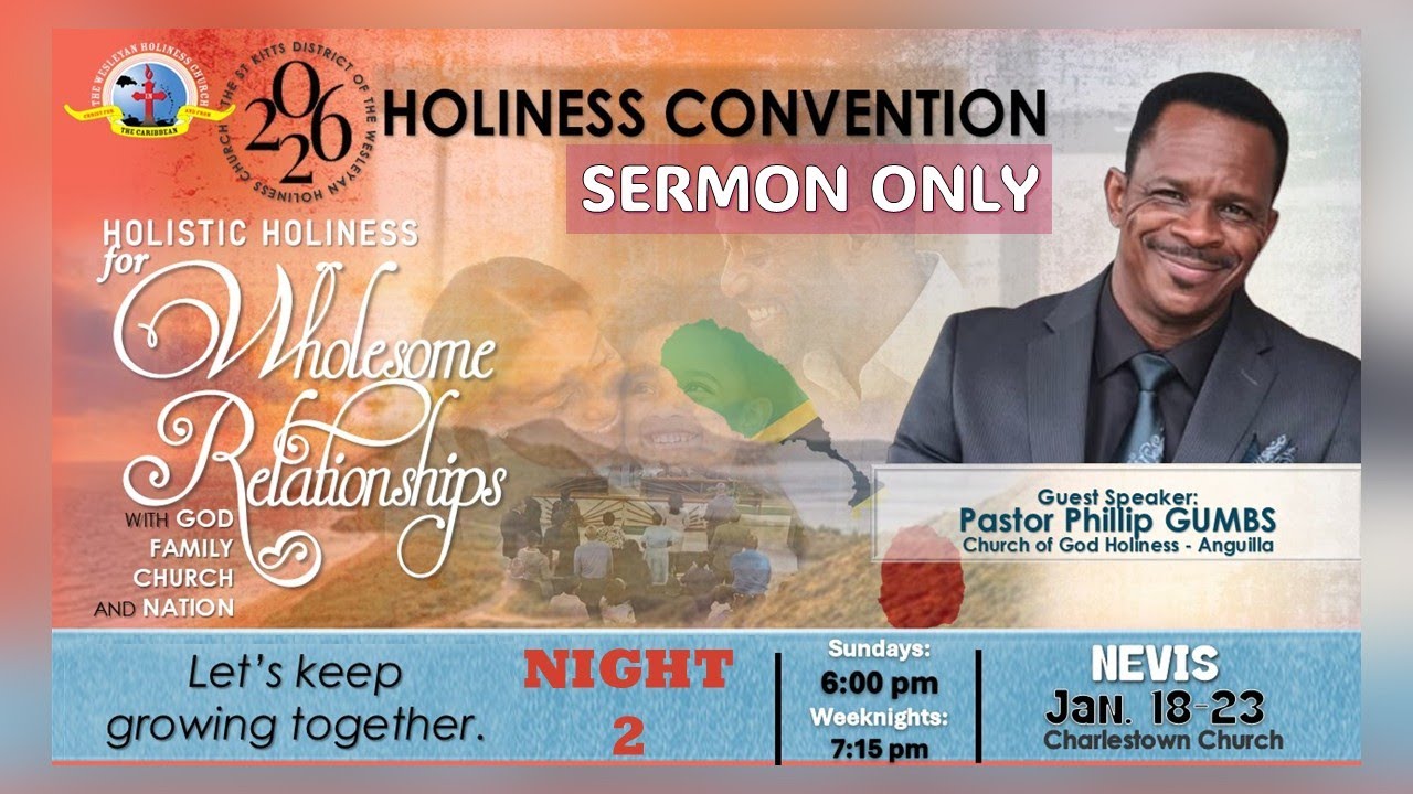 SERMON ONLY - NIGHT 2 - Holiness Convention, Nevis | January 19, 2026