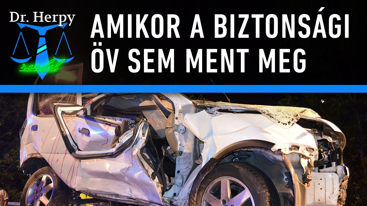 Dr. Herpy rendel 2.: Amikor a biztonsági öv sem ment meg