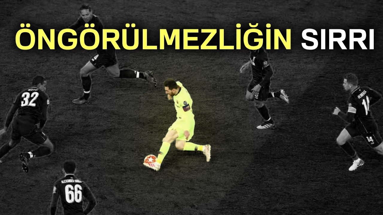 Tahmin Edilmez Bir Oyuncu Olmak (Buna İhtiyacın Var)
