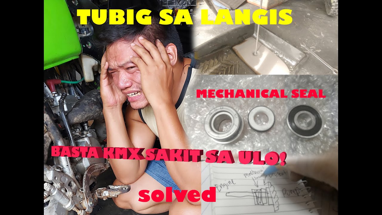 bumili ng kmx humahalong tubig at langis mechanical seal water seal restoration  episode 1