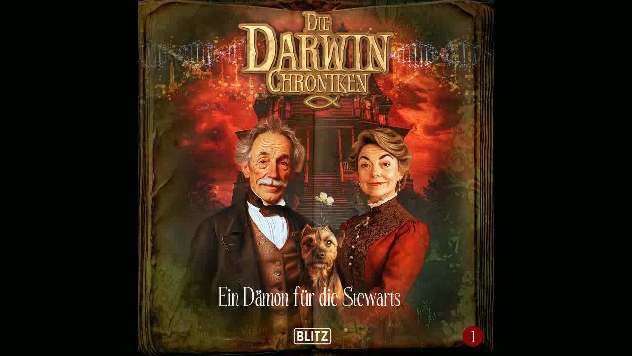 Die Darwin Chroniken - Folge 1: Ein Dämon für die Stewarts