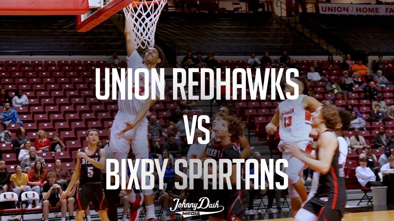 #7 Union Redhawks  v #12 Bixby Spartans