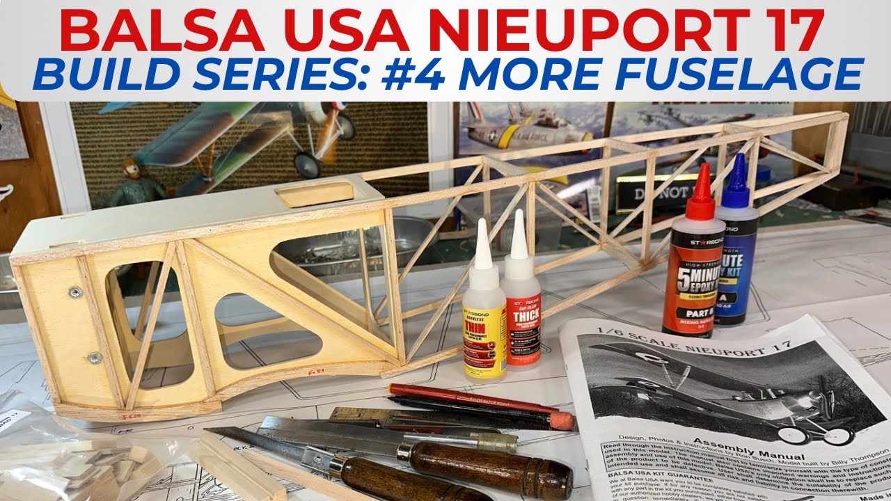 Серия видеороликов по сборке радиоуправляемого самолета Balsa USA Nieuport 17, № 4: Сборка фюзеляжа.