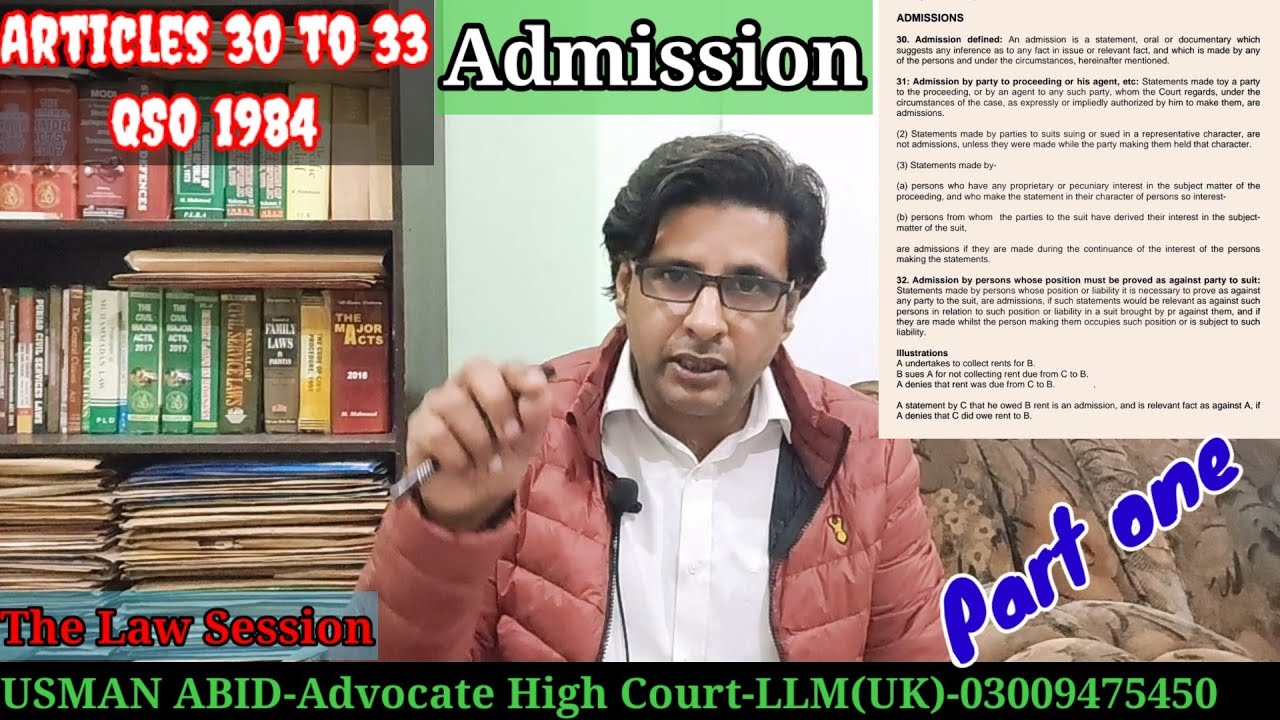 admission in qso 1984 | articles 30 to 33 qso | section 17 to 20 evidence act |