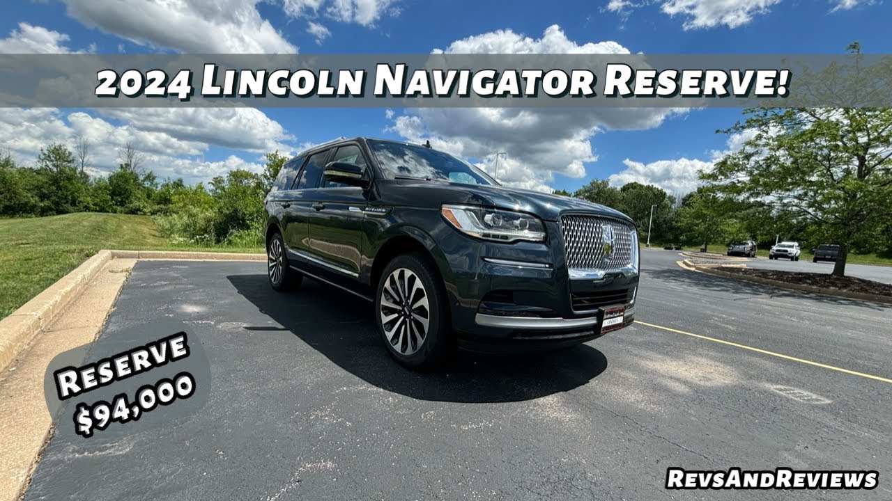 Is the 2024 Lincoln Navigator Reserve Better Than a Cadillac Escalade?
