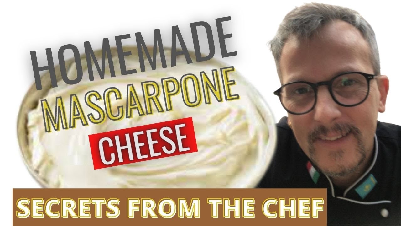 How to make homemade Mascarpone cheese