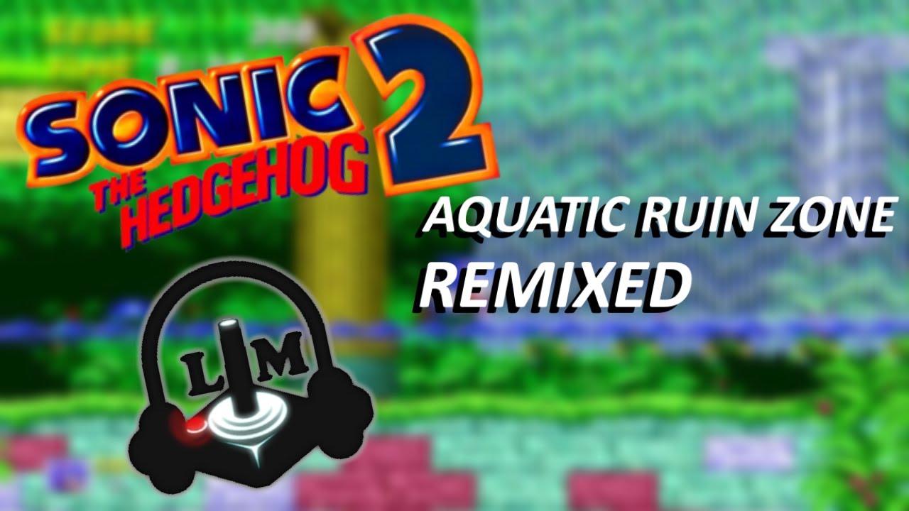 Sonic The Hedgehog 2 - Aquatic Ruin Zone [REMIXED] | Luan Maziero