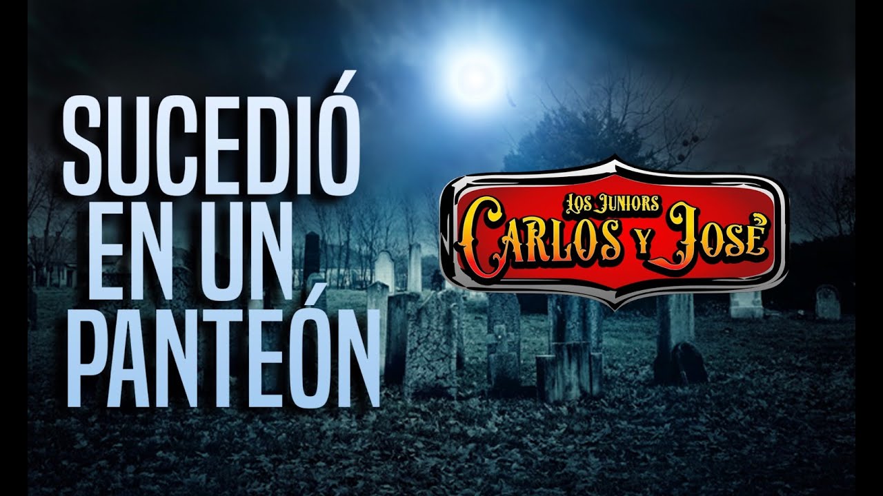 SUCEDIO EN UN PANTEON - CARLOS Y JOSE JR ft Luis y Julian Jr