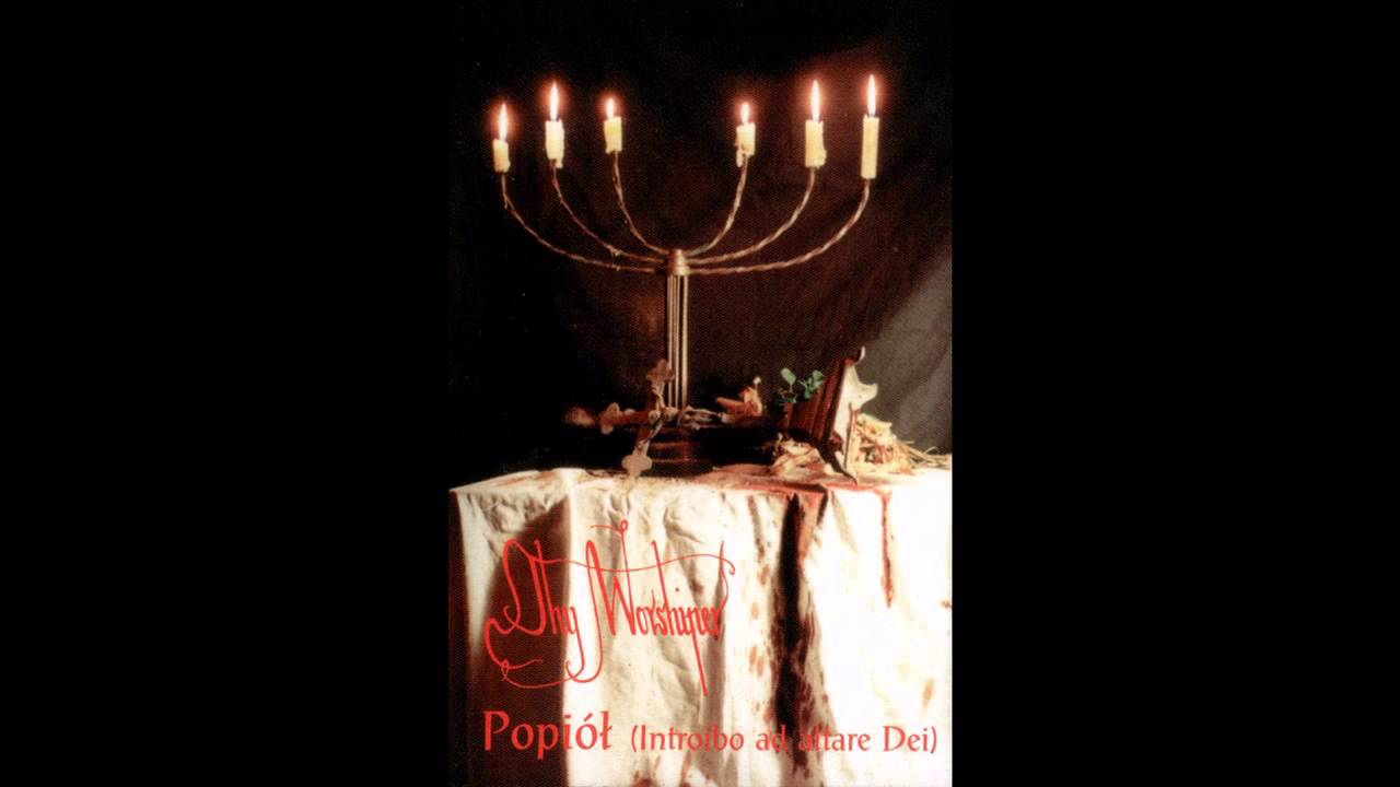 Thy Worshiper - Popi&oacute;ł (Introibo Ad Altare Dei) (full album)