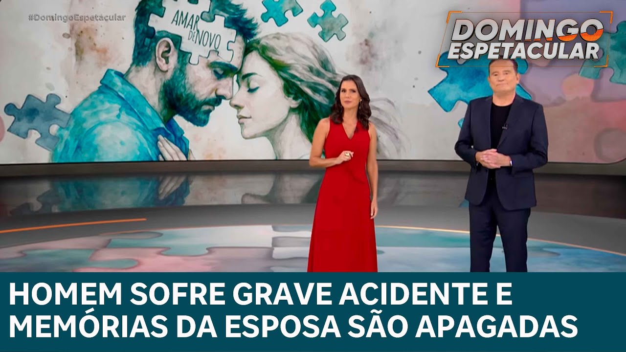 Homem sofre grave acidente e memórias da esposa são apagadas | DOMINGO ESPETACULAR