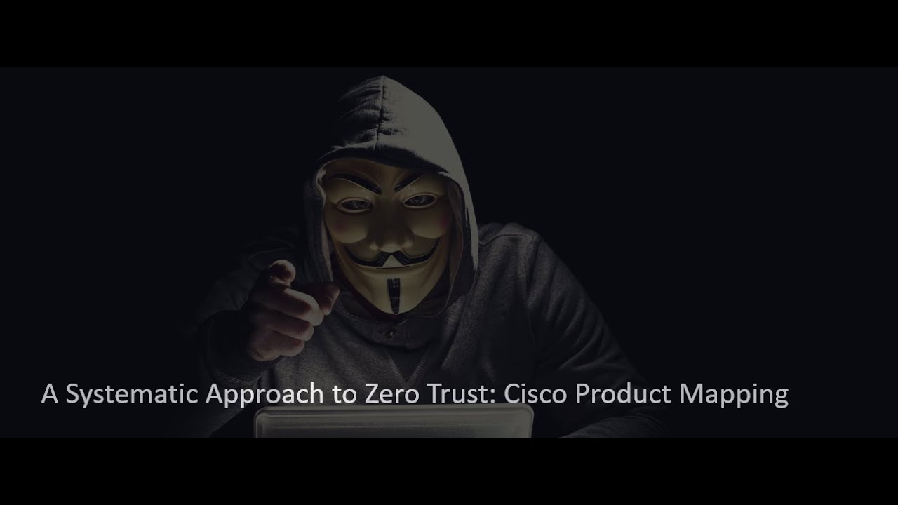 Zero-Trust: Systematic Approach to Defining the Capabilities Required Part 2