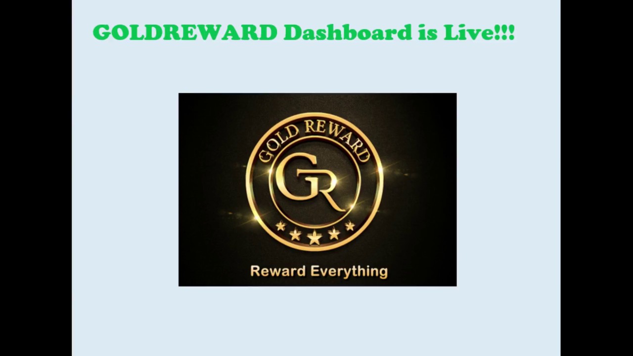 GOLDREWARD Dashboard is Live!!!