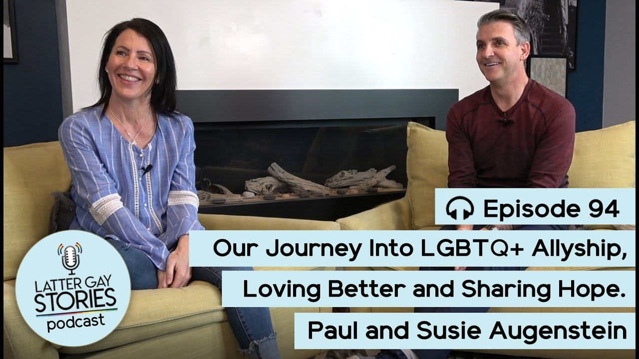 094: Paul and Susie Augenstein | Our Journey Into LGBTQ+ Allyship