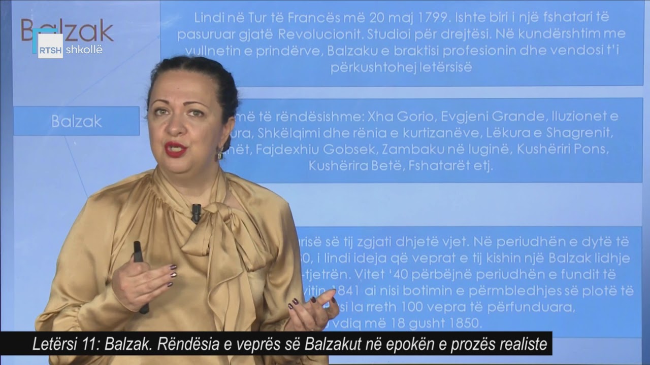 Letërsi 11- Balzak. Rëndësia e veprës së Balzakut në epokën e prozës realiste.