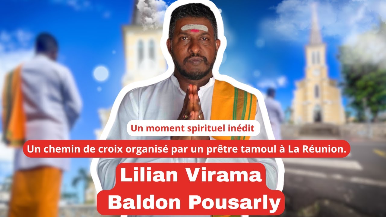Un chemin de croix organisé par un prêtre tamoul à La Réunion. : Lilian Virama Baldon Pousarly