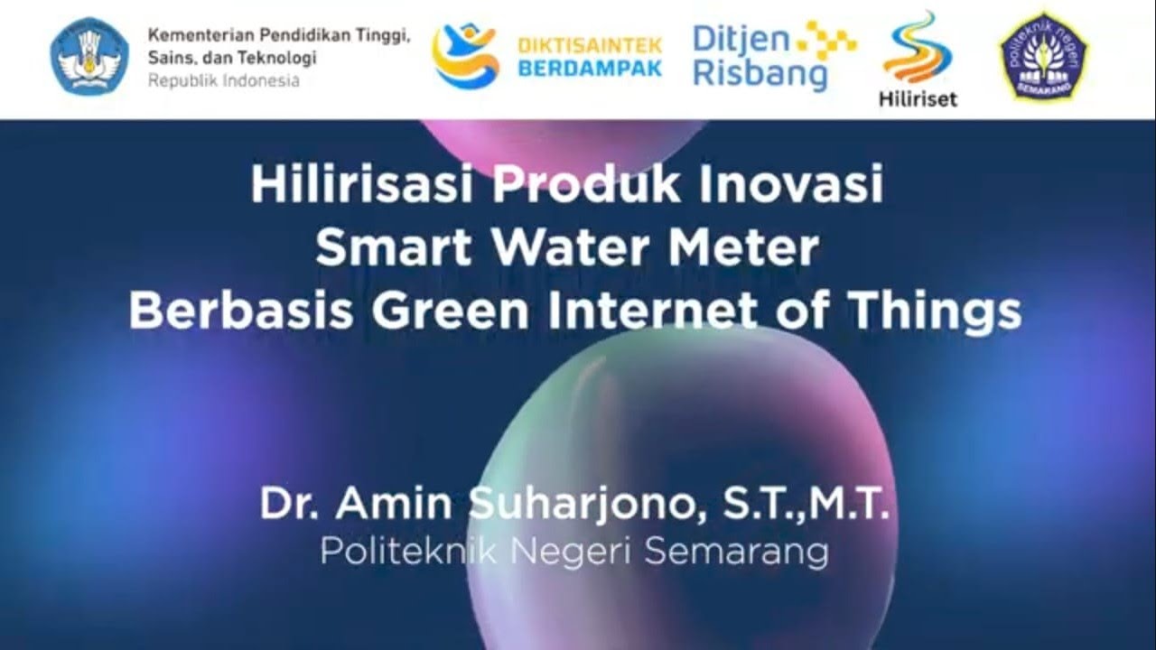 Hilirasi Produk Inovasi Smart Water Meter Berbasis Green Internet of Things