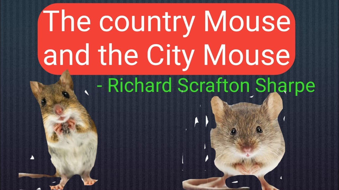 The country Mouse and the City mouse By Richard Scrafton Sharpe
