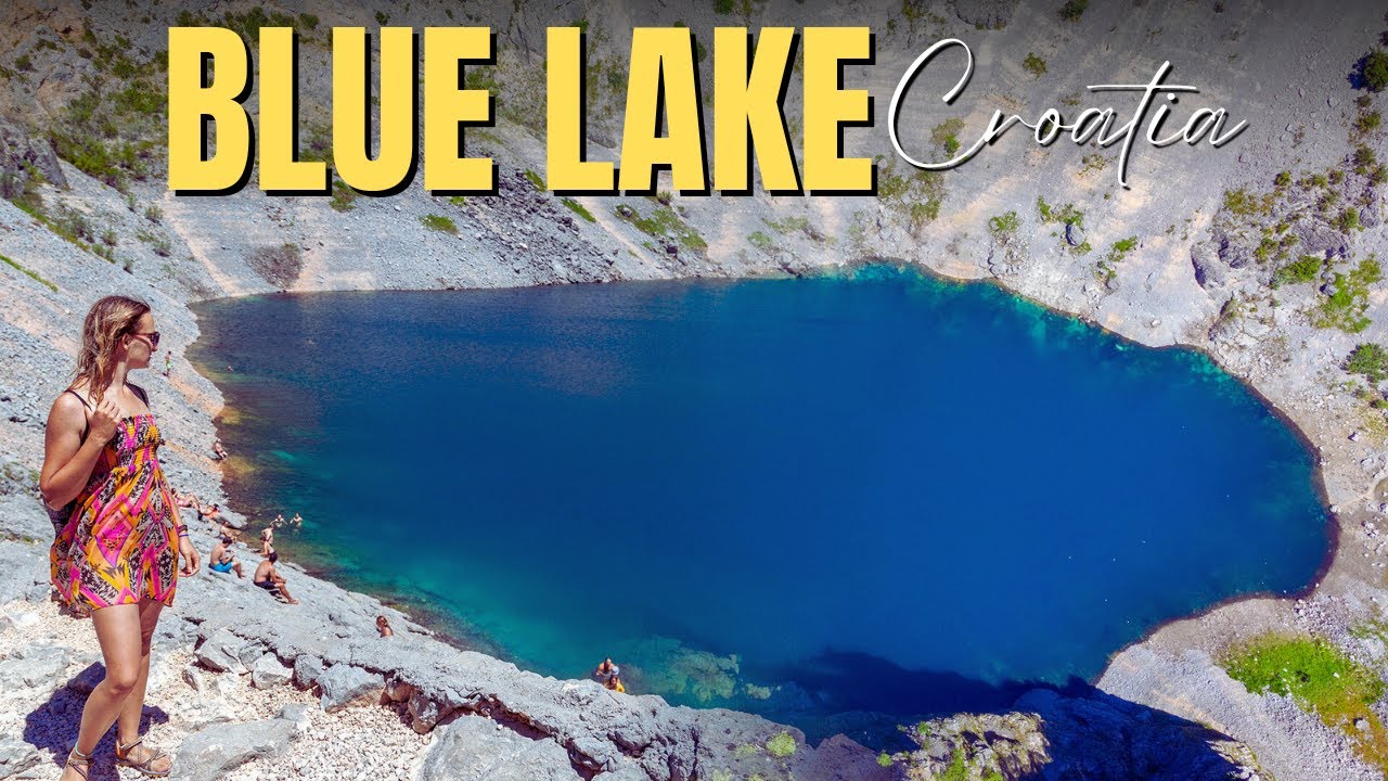 Blue Lake, Croatia &ndash; Explore One of Europe&rsquo;s Deepest Lakes