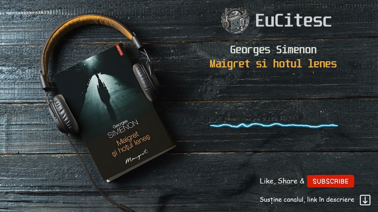 Maigret si hotul lenes - Georges Simenon | Carte Audio | 