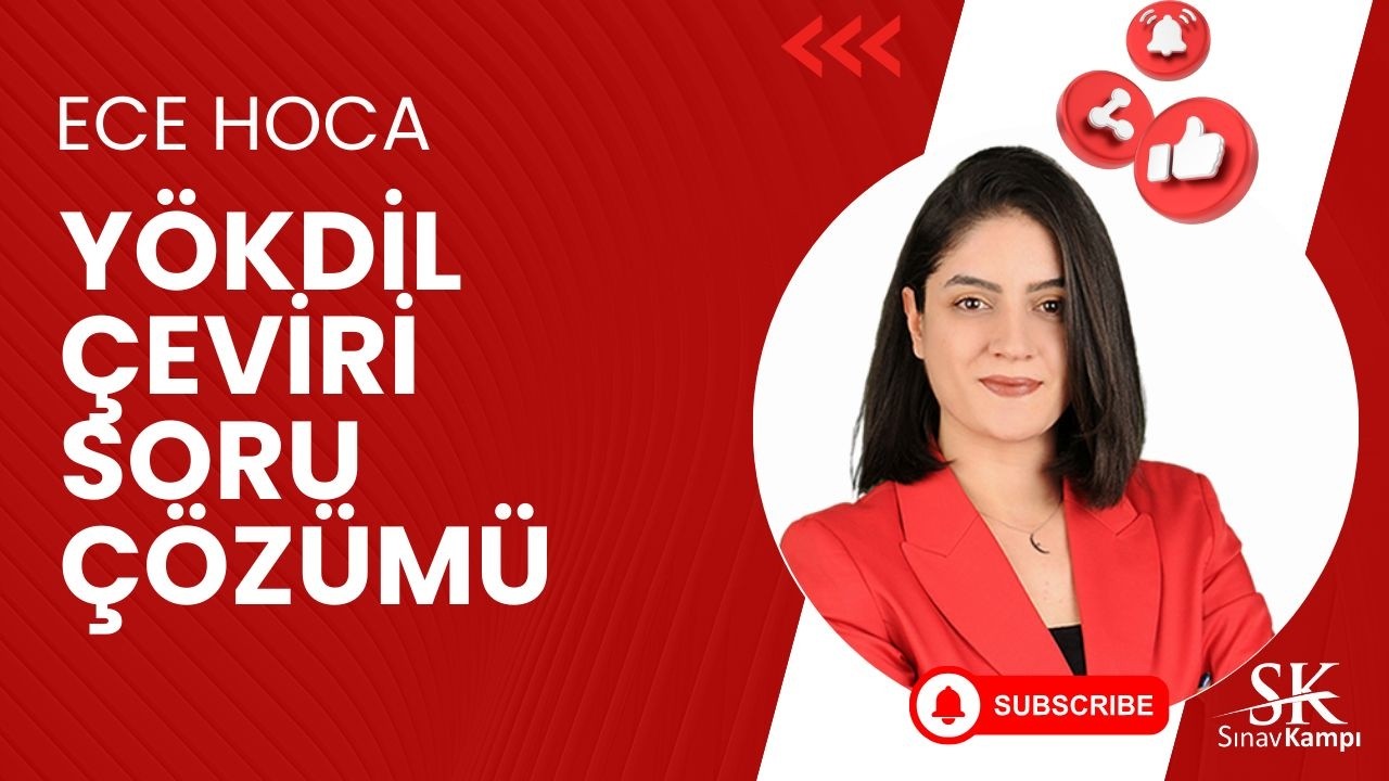 YÖKDİL ÇEVİRİ SORU ÇÖZÜMÜ | ECE HOCA