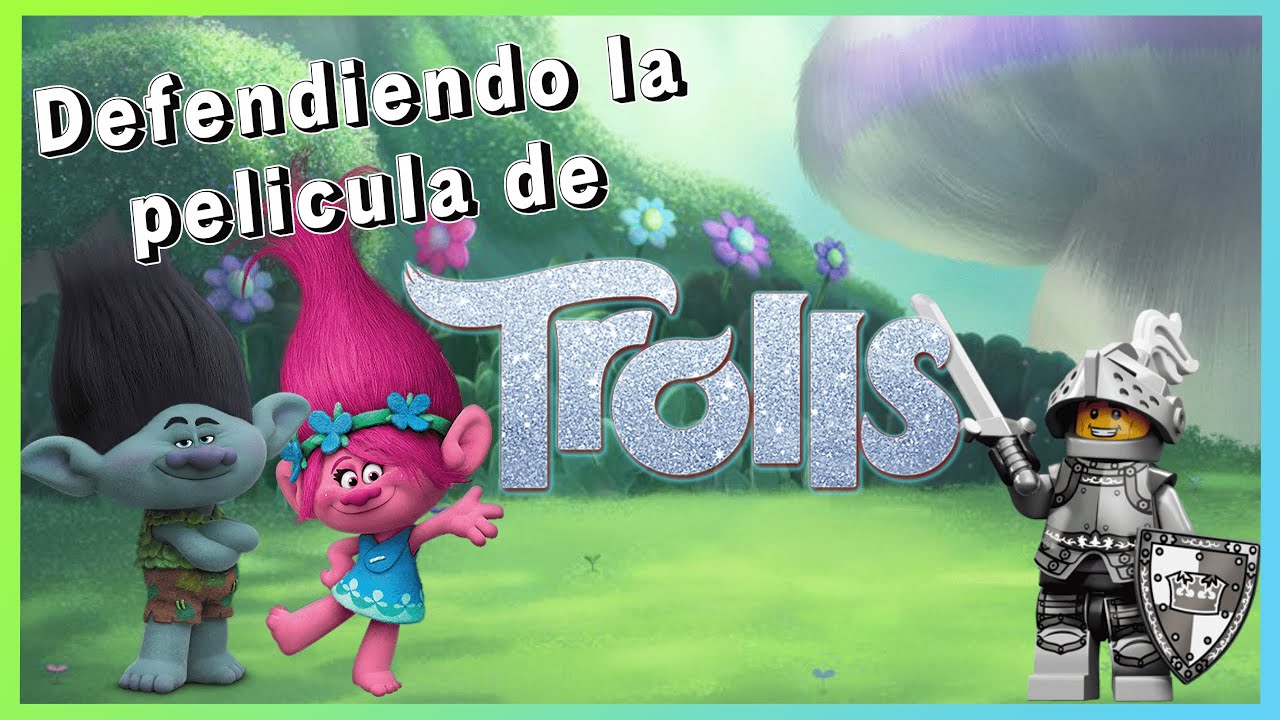 TROLLS ES MARAVILLOSA - (Critica/Review)