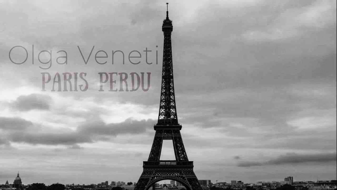 Paris Perdu - Olga Veneti