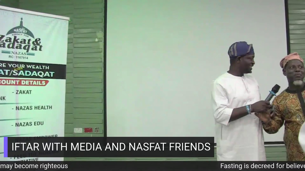IFTAR WITH MEDIA AND FRIENDS OF NASFAT FEBRUARY 28,2026