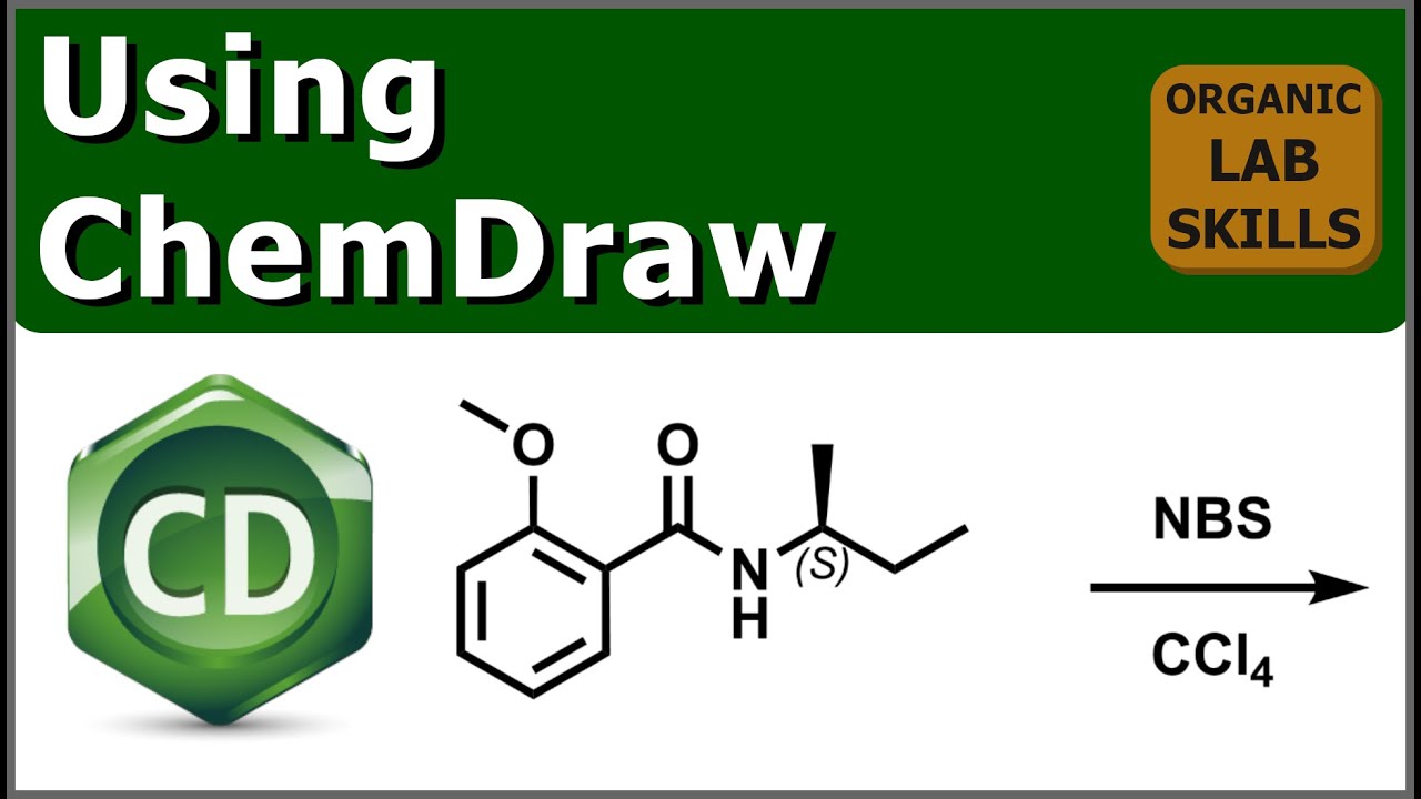 Using ChemDraw | Organic Lab Skills