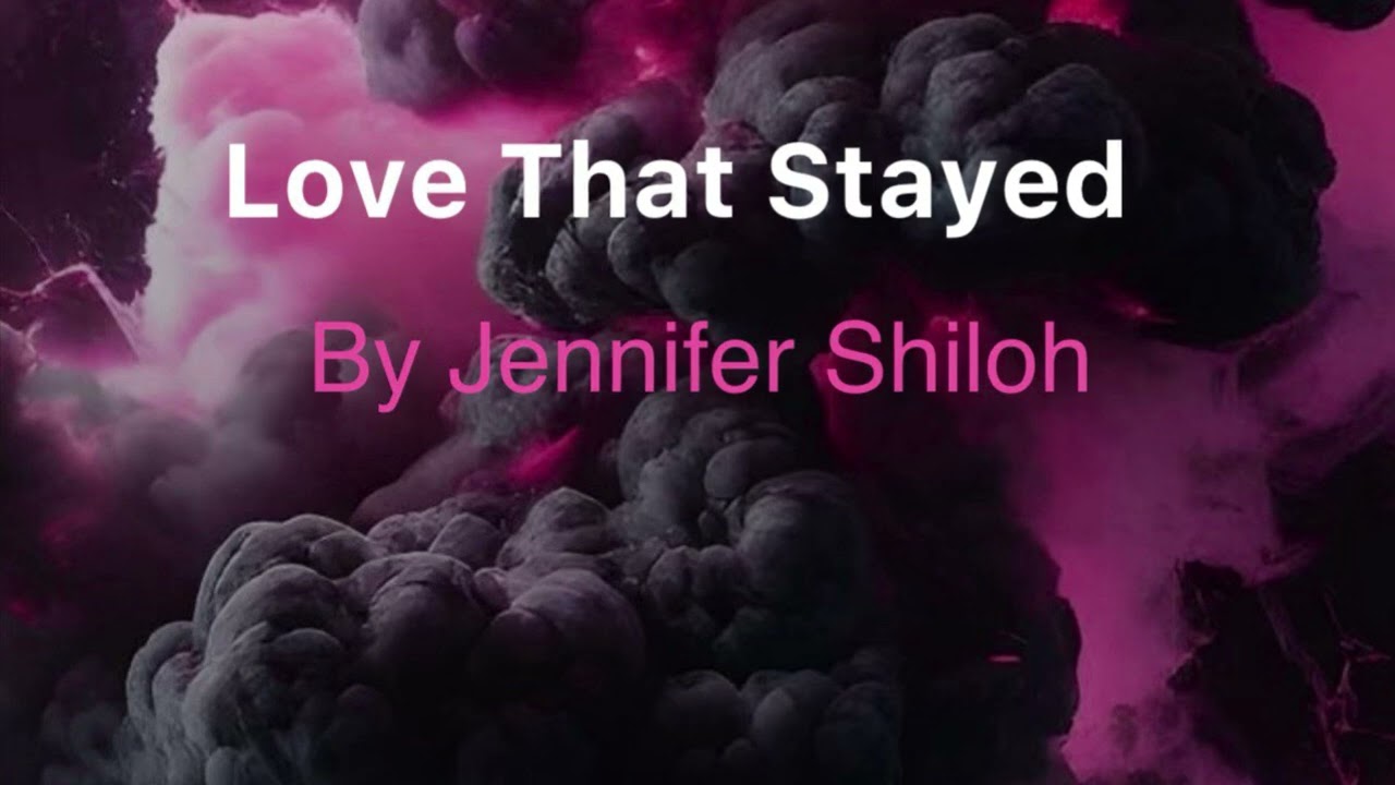 Love That Stayed
