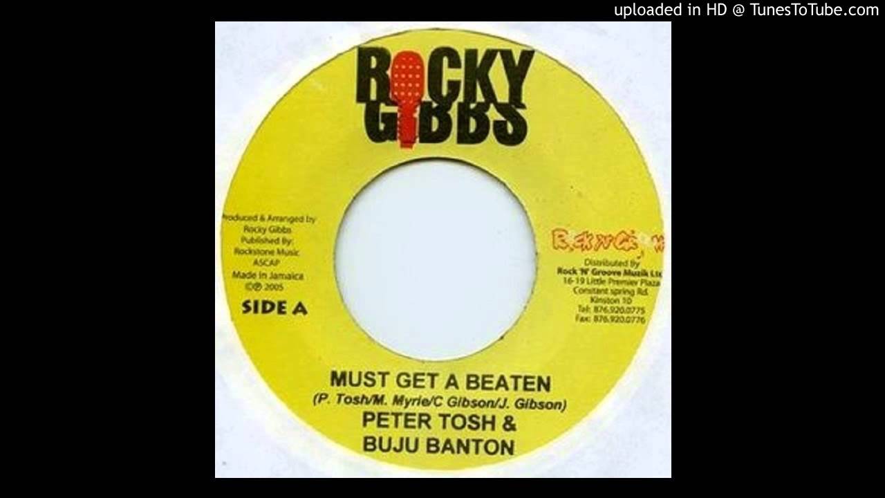 Peter Tosh & Buju Banton - Must Get A Beaten