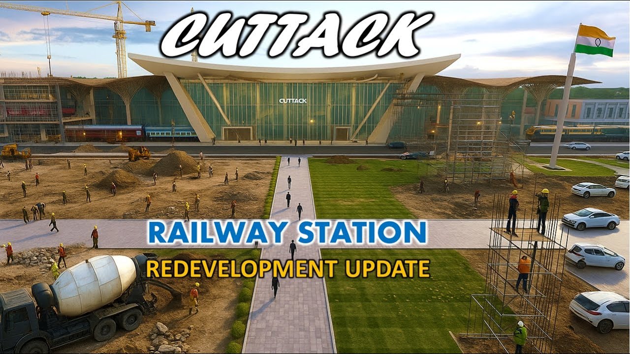 Cuttack Railway Station Re-Development Update | September 2025 Progress & New Foot-over Bridge #2025