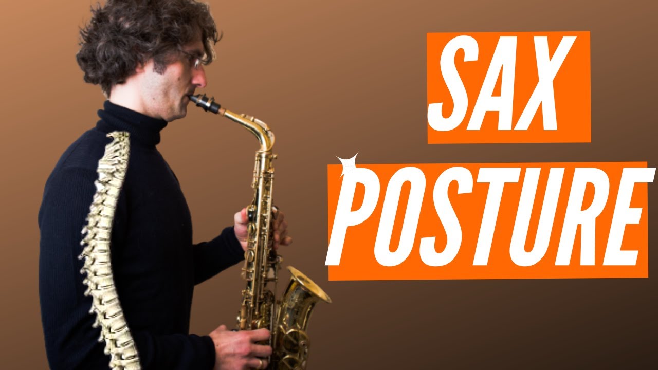 Find your Saxophone Posture
