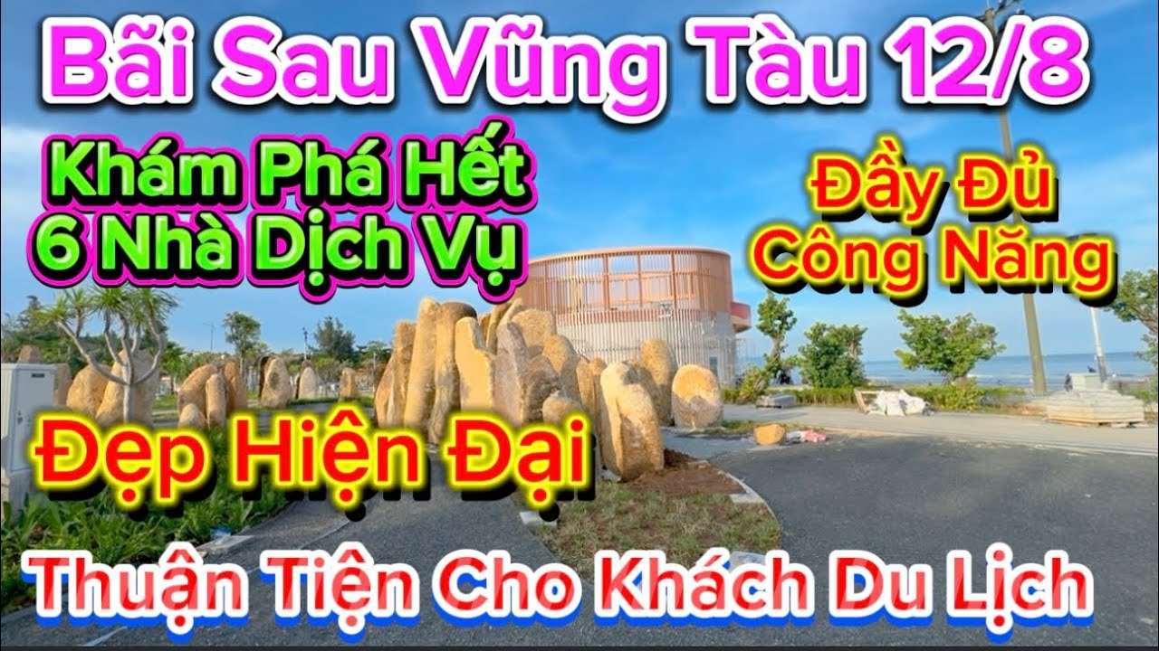 844 .Bãi Sau Vũng Tàu Chiều 12/8 Khám Phá Hết 6 Nhà Dịch Vụ 